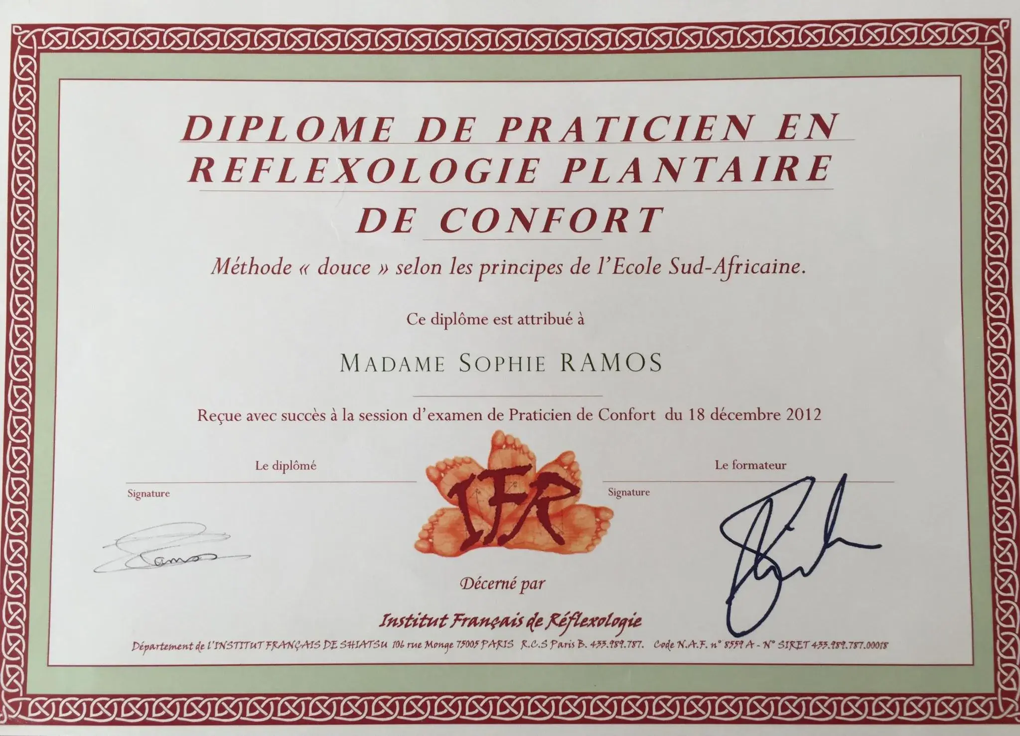 Certificat de praticienne en réflexologie plantaire de confort de Sophie Ramos, Institut Français de Réflexologie, 2012